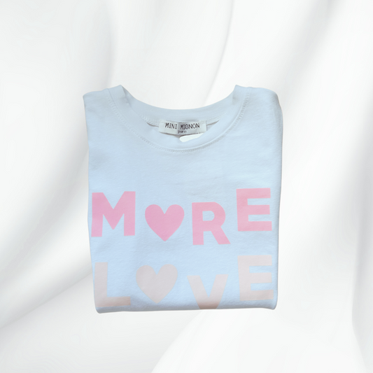 Tee- shirt More Love rose
